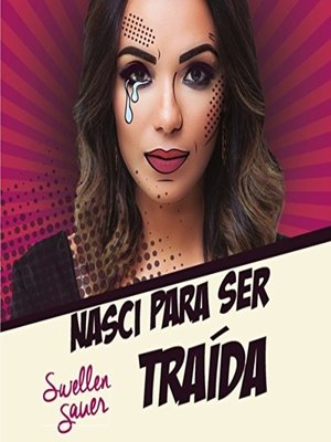 cover image of Nasci para ser Traída (Integral)